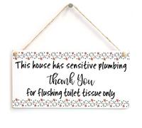 This House has Sensitive Plumbing Thank You for Flushing Toilet Tissue only - Functional Sign for Bathroom Or Toilet Using A Septic Tank System