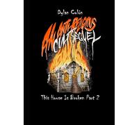 This House Is Broken Part 2: An Anti-Religious Cult Sequel