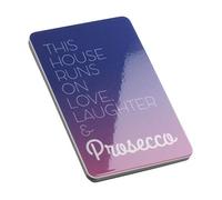 This House Runs On Love Laughter And Prosecco Funny Quote Novelty Magnet