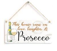 This House Runs on Love, Laughter & Prosecco - Lovely Home Decor Sign Gift for Friends