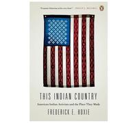 This Indian Country by Frederick E. Hoxie