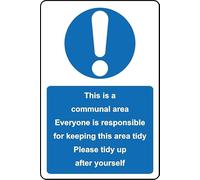 This is a communal area please tidy up after yourself safety sign - Self adhesive sticker (200mm x 150mm)