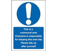 This is a communal work area please keep tidy - Self adhesive sticker 200mm x 150mm Case (Pack of 20)