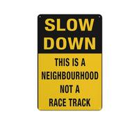 This Is A Neighbourhood Not A Race Track Sign 12 X 8 Inches Aluminum Sign - Uv Protected, Waterproof, Weatherproof And Fade Resistant - 4Pre-Drilled Holes