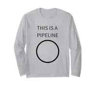 This is A Pipeline - Funny Devops & Programmer Long Sleeve T-Shirt