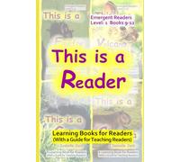 This is a Reader: Learning Books for Readers (With a Guide for Teaching Readers) (Learning Books for Emergent Readers Level 1)