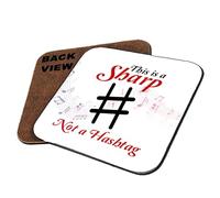 This Is A Sharp Not A Hashtag Music Gift, Music Teacher Gift, Tableware, Coffee, Tea, Drink Coaster. (Square Shaped Coaster)