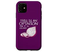 This Is An Opinion The Pi Is Silent Funny Mathematics Case for iPhone 11