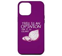 This Is An Opinion The Pi Is Silent Funny Mathematics Case for iPhone 12 Pro Max