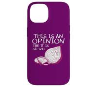 This Is An Opinion The Pi Is Silent Funny Mathematics Case for iPhone 14
