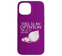 This Is An Opinion The Pi Is Silent Funny Mathematics Case for iPhone 15
