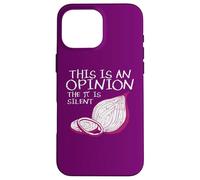 This Is An Opinion The Pi Is Silent Funny Mathematics Case for iPhone 16 Pro Max