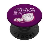 This Is An Opinion The Pi Is Silent Funny Mathematics PopSockets Adhesive PopGrip