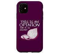 This Is An Opinion The Pi Is Silent Onion Funny Mathematics Case for iPhone 11