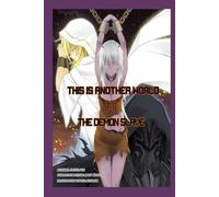 This Is Another World [3] The Demon Slave