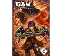 This Is Another World Volume 4: The Mist Prisioners, a LitRPG Progression Fantasy Adventure (TIAW English)