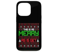 This is as merry as I get christmas ugly sweater sarcastic Case for iPhone 13 Pro