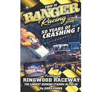 This is Banger Racing: 50 Years of Crashing!