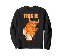 This Is Bull Sitting On A Toilet Funny Vintage Mens Graphics Sweatshirt