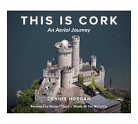 This Is Cork: A Fully Illustrated Gift Book of Cork
