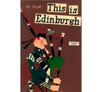 This Is Edinburgh : A Children's Classic