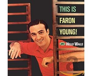 This Is Faron Young! + Hello Walls + 6 Bonus Tracks