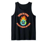 This is FINE Everything Burning Planet Fire But It's Okay Tank Top