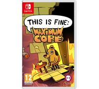 This is Fine: Maximum Cope - Switch