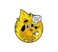 This Is Fine - Meme Pin, Zinc, no gemstone