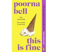 This Is Fine: The funny and moving novel about second chances, the perfect summer read