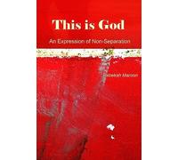 This is God: An Expression of Non-Separation