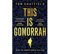 This is Gomorrah: Shortlisted for the CWA 2020 Ian Fleming Steel Dagger award