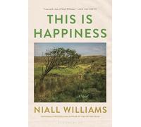 This Is Happiness - Paperback / softback NEW Williams, Niall 31/08/2021