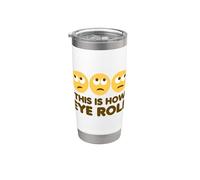 This is How Eye Roll Funny Cartoon Eye Rolling Emoticons Stainless Steel Insulated Tumbler