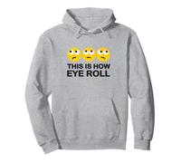 This Is How Eye Roll Funny Cartoon I Rolling Emoticons Pun Pullover Hoodie