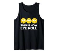 This Is How Eye Roll Funny Cartoon I Rolling Emoticons Pun Tank Top