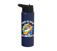 This is How I Brush House Painter Decorator Painter Stainless Steel Insulated Water Bottle