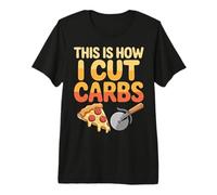 This is How I Cut Carbs Food Pizza Lover |- Premium T-Shirt
