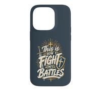 This Is How I Fight My Battles Christian Armor of God Case for iPhone 14 Pro