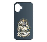 This Is How I Fight My Battles Christian Armor of God Case for iPhone 16 Plus