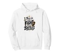 This Is How I Fight My Battles Christian Armor of God Pullover Hoodie