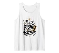 This is How I Fight My Battles Christian Armor of God Tank Top