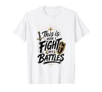 This is How I Fight My Battles Christian Armor of God Value Graphic T-Shirt