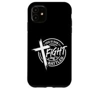 This Is How I Fight My Battles Faith Case for iPhone 11