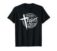This is How I Fight My Battles Faith T-Shirt