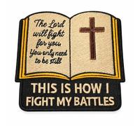 This is How I Fight My Battles Patch - Faith-Based Affirmation Embroidered Iron-On/Sew-On Patch for Jackets, Bags & DIY Apparel, 4 Inch