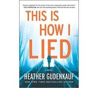 This Is How I Lied
