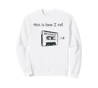 This Is How I Roll - 80s Music Retro Cassette Tape Nostalgia Sweatshirt
