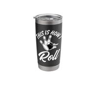 This is How I Roll Bowling Funny Bowler Stainless Steel Insulated Tumbler