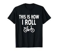 This Is How I Roll E-Bike Electric Bike Electric Bicycle T-Shirt